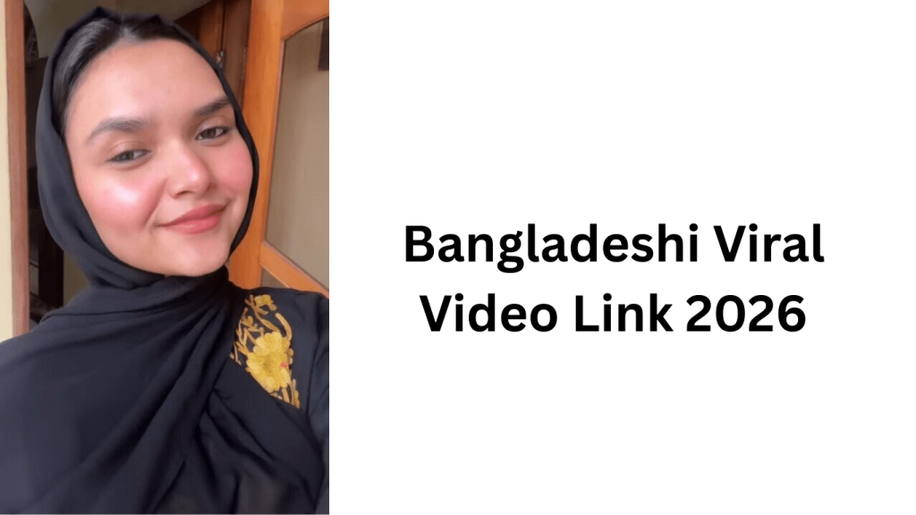 Bangladeshi Viral Video Link 2026